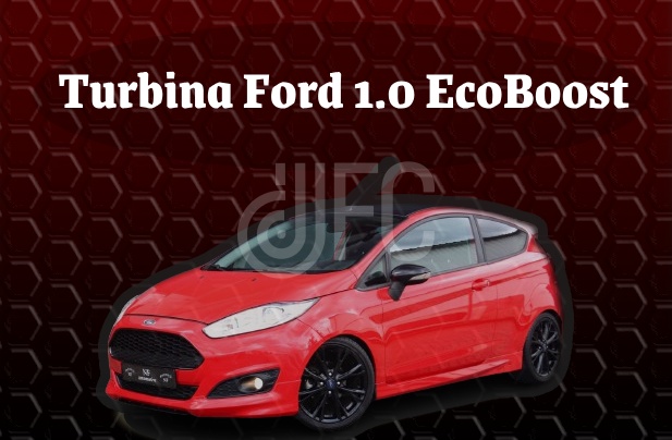 Turbina ford 1.0 Ecoboost